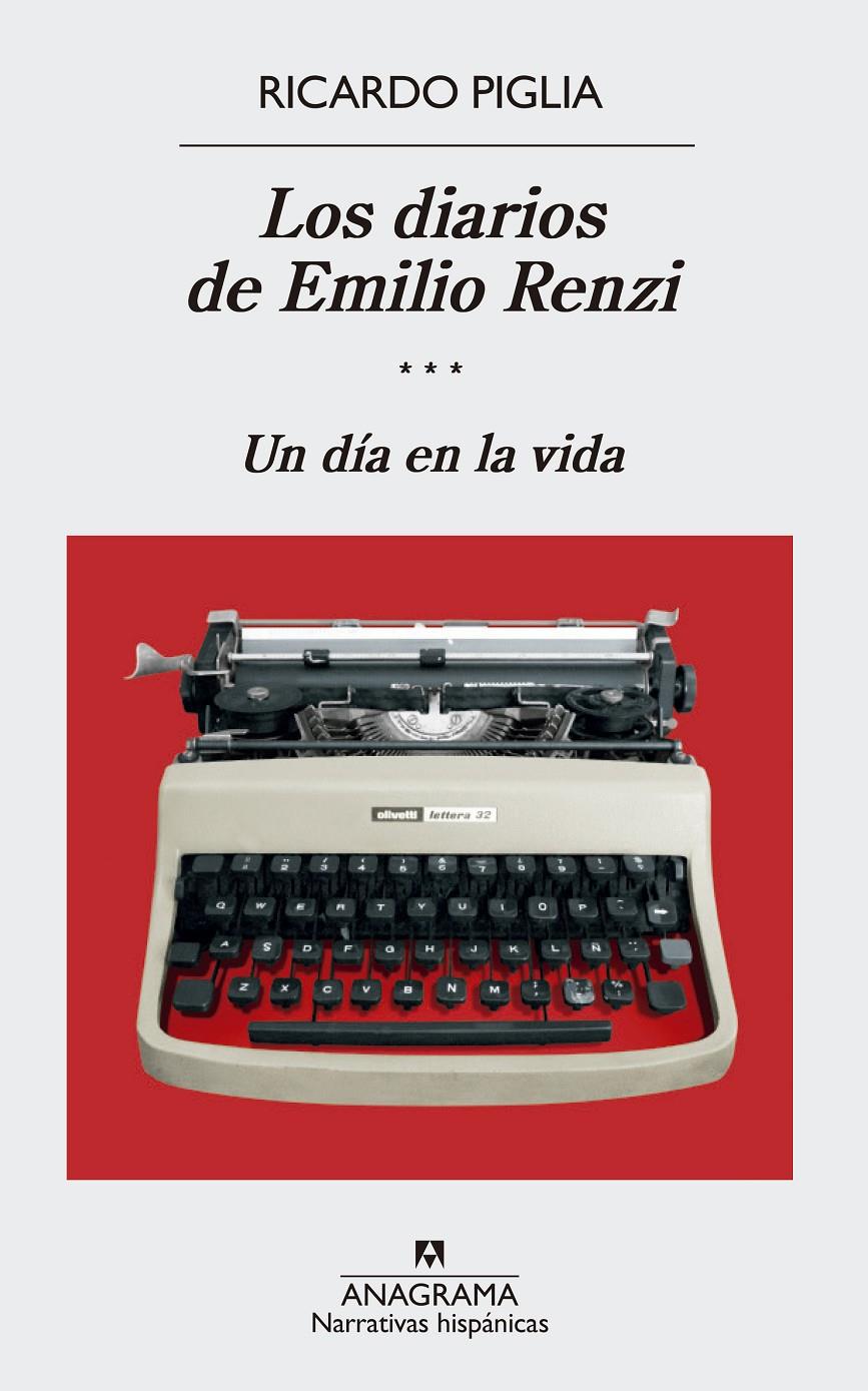 DIARIOS DE EMILIO RENZI (III), LOS | 9788433998422 | PIGLIA, RICARDO