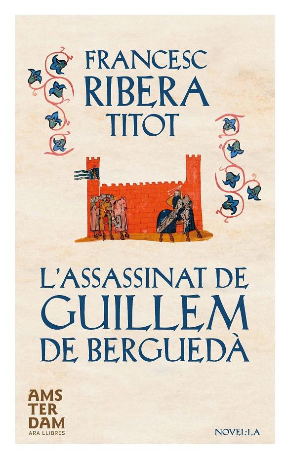 ASSASSINAT DE GUILLEM DE BERGUEDÀ, L' | 9788415645634 | RIBERA, FRANCESC (TITOT)
