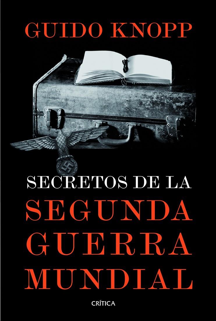 SECRETOS DE LA SEGUNDA GUERRA MUNDIAL | 9788498926187 | KNOPP, GUIDO
