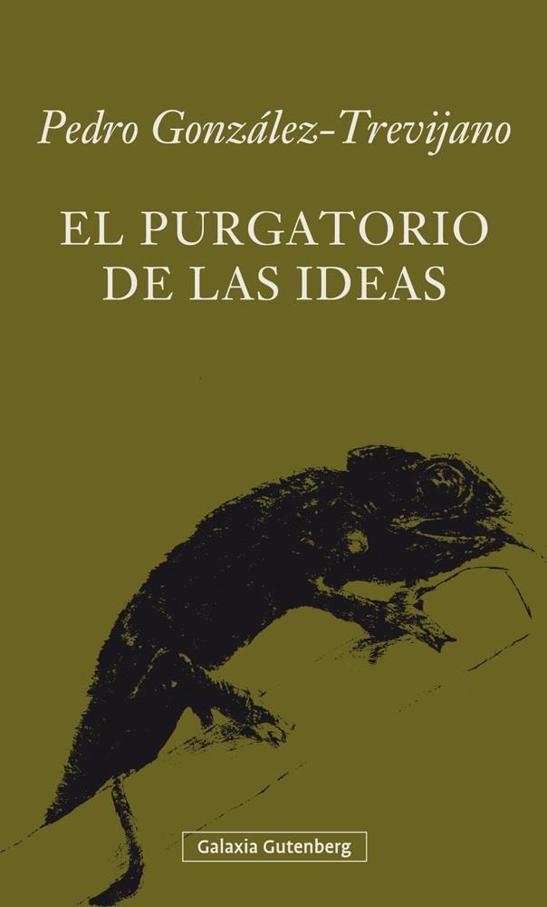 PURGATORIO DE LAS IDEAS, EL | 9788416734139 | GONZÁLEZ-TREVIJANO, PEDRO