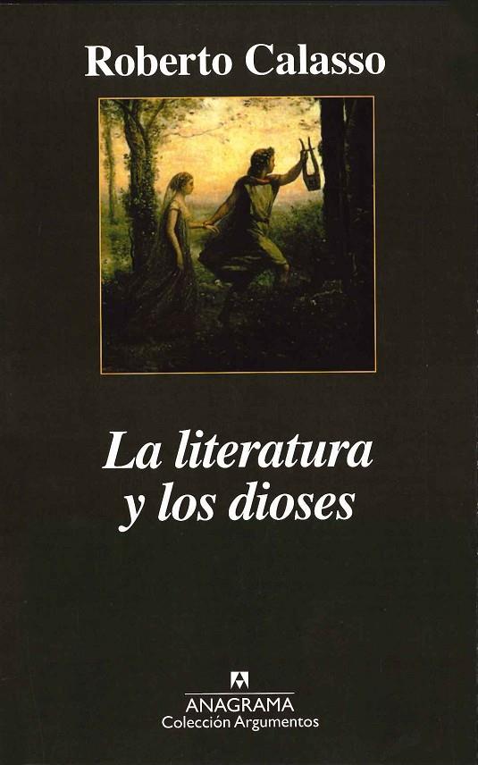 LITERATURA Y LOS DIOSES, LA | 9788433961785 | CALASSO, ROBERTO