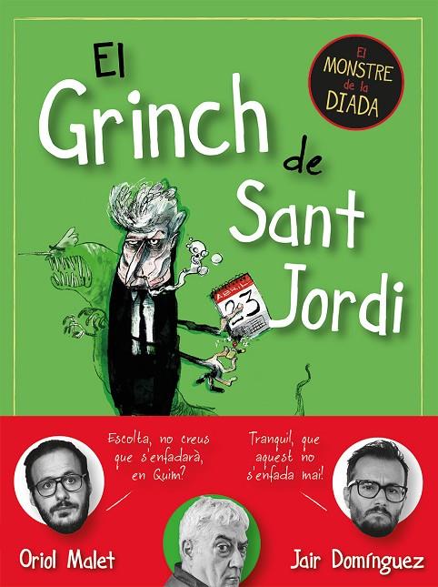 GRINCH DE SANT JORDI, EL | 9788419590145 | DOMÍNGUEZ, JAIR/MALET, ORIOL