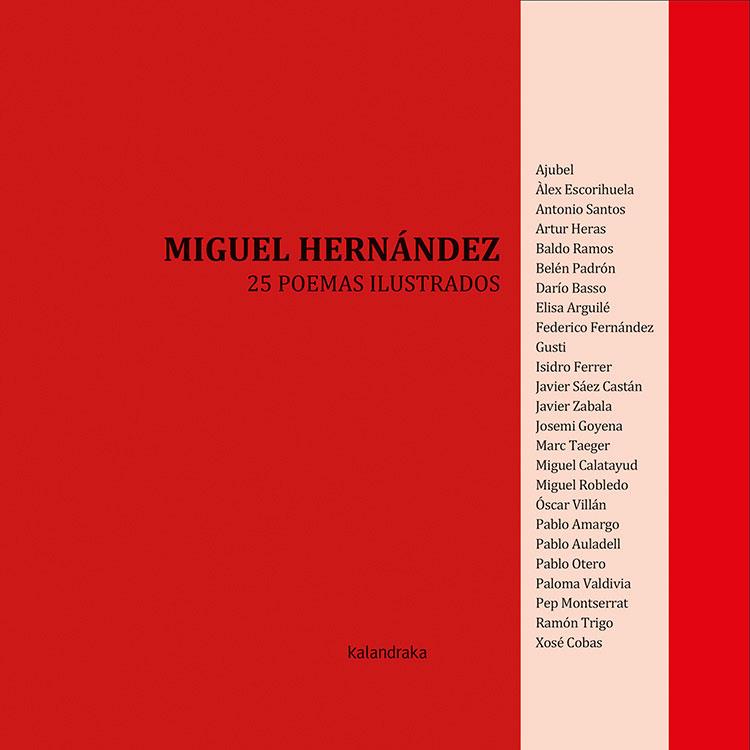 MIGUEL HERNÁNDEZ, 25 POEMAS ILUSTRADOS | 9788484643029 | HERNÁNDEZ, MIGUEL