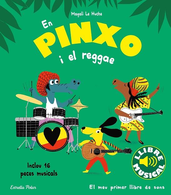 PINXO I EL REGGAE, EN. LLIBRE MUSICAL | 9788413894089 | LE HUCHE, MAGALI
