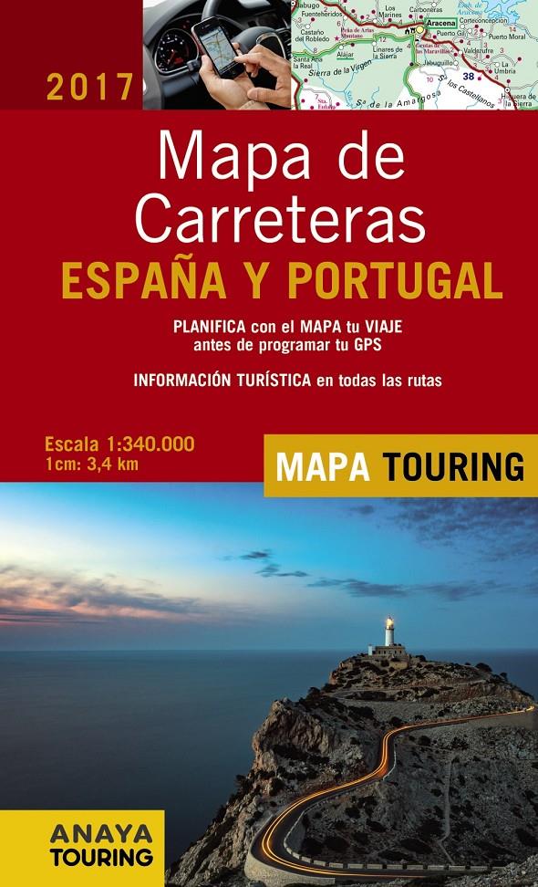 MAPA DE CARRETERAS DE ESPAÑA Y PORTUGAL 1:340.000, 2017 | 9788499359670 | ANAYA TOURING