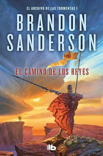 CAMINO DE LOS REYES, EL (EL ARCHIVO DE LAS TORMENTAS 1) | 9788413143941 | SANDERSON, BRANDON