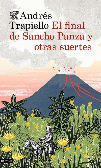 FINAL DE SANCHO PANZA Y OTRAS SUERTES, EL | 9788423348671 | TRAPIELLO, ANDRES
