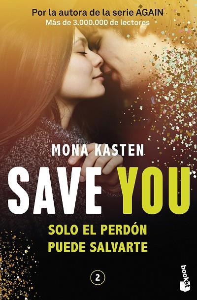 SAVE 2. SAVE YOU | 9788408262428 | KASTEN, MONA