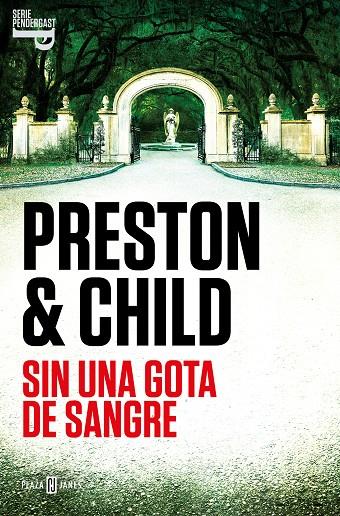 SIN UNA GOTA DE SANGRE (INSPECTOR PENDERGAST 20) | 9788401030956 | PRESTON, DOUGLAS/CHILD, LINCOLN