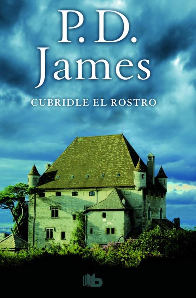 CUBRIDLE EL ROSTRO | 9788490703144 | JAMES, P.D.