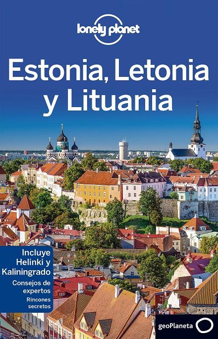 ESTONIA, LETONIA Y LITUANIA  | 9788408152248 | PETER DRAGICEVICH/LEONID RAGOZIN/HUGH MCNAUGHTAN