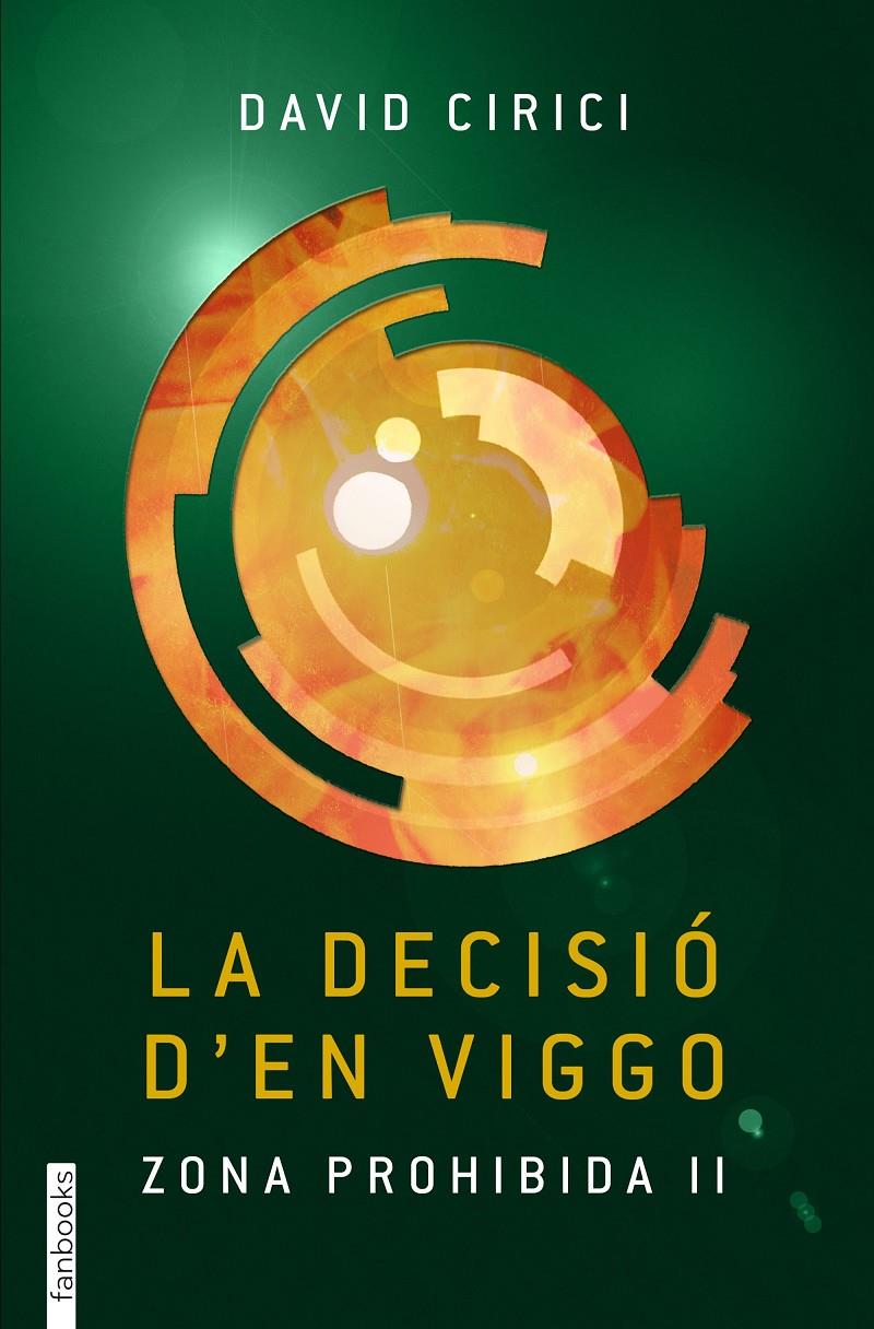 DECISIÓ D'EN VIGGO, LA | 9788416297177 | CIRICI, DAVID