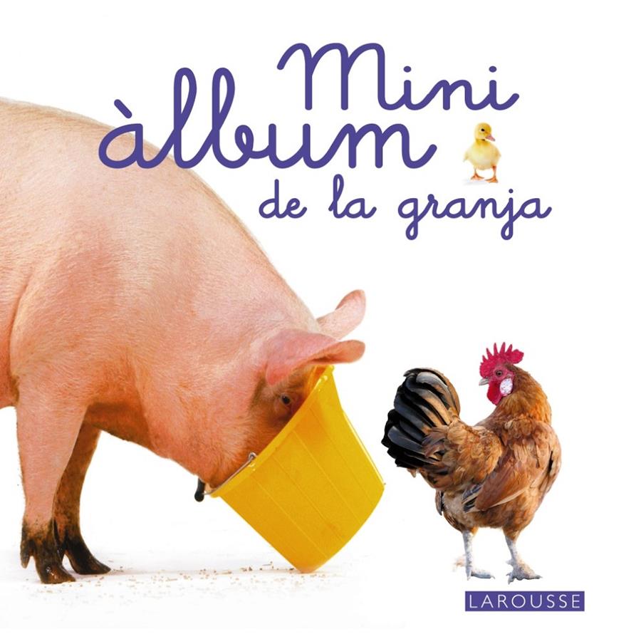 MINI ALBUM LAROUSSE DE LA GRANJA (CATALÀ) | 9788415785491 | LAROUSSE EDITORIAL