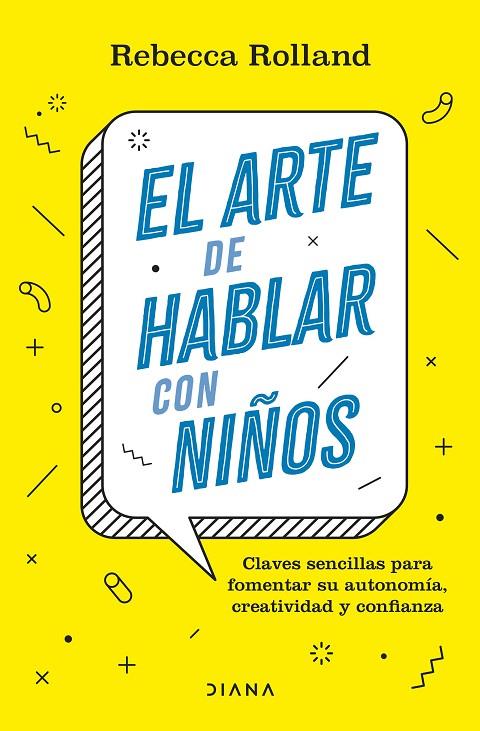 ARTE DE HABLAR CON NIÑOS, EL | 9788411190787 | ROLLAND, REBECCA