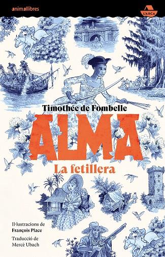 ALMA. LA FETILLERA | 9788419659361 | TIMOTHÉE