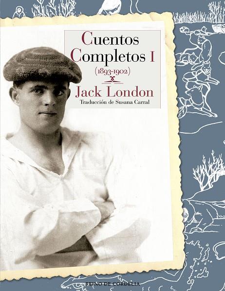 CUENTOS COMPLETOS.1 (JACK LONDON) | 9788415973959 | LONDON, JACK