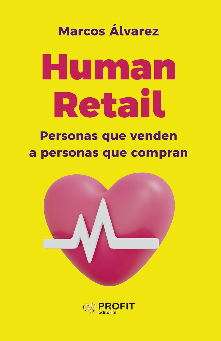 HUMAN RETAIL | 9788419212849 | ALVAREZ OROZCO, MARCOS
