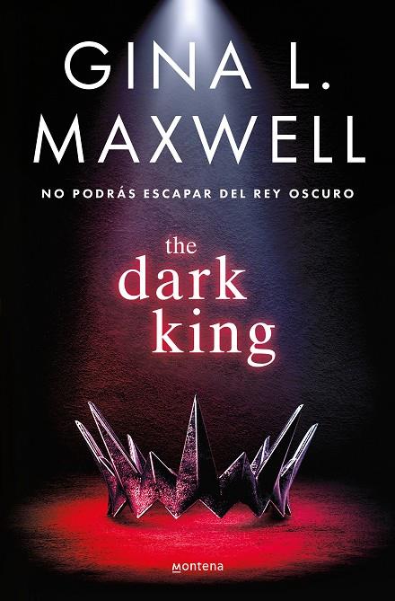 THE DARK KING | 9788419650283 | L. MAXWELL, GINA