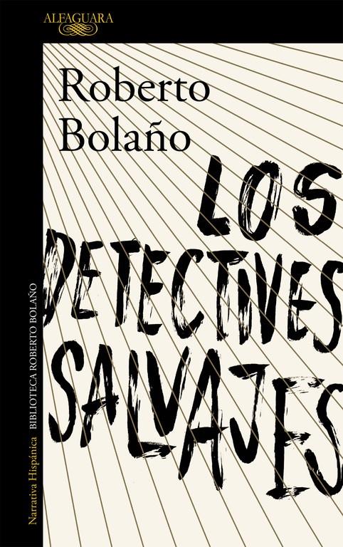 DETECTIVES SALVAJES, LOS | 9788420423937 | BOLAÑO, ROBERTO