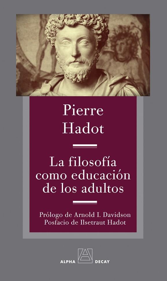 FILOSOFIA COMO EDUCACION DE LOS ADULTOS, LA | 9788412478761 | HADOT, PIERRE