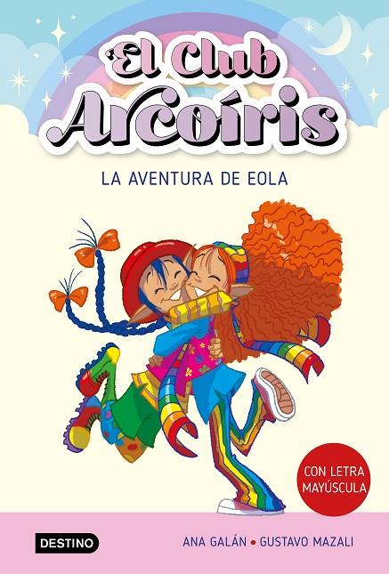 CLUB ARCOÍRIS, EL/ 2. LA AVENTURA DE EOLA | 9788408271918 | GALÁN, ANA