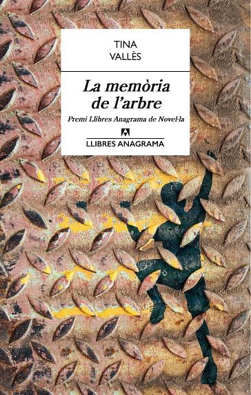 MEMÒRIA DE L'ARBRE (PREMI LLIBRES ANAGRAMA) | 9788433915429 | VALLÈS, TINA