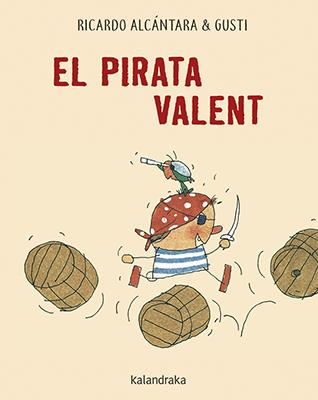 PIRATA VALENT, EL | 9788416804658 | ALCÁNTARA, RICARDO