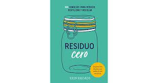 RESIDUO CERO | 9788416407897 | RHOADS, ERIN