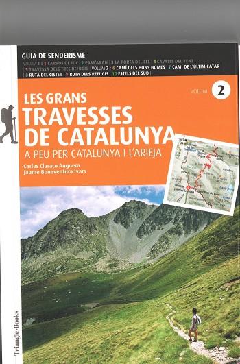 LES GRANS TRAVESSES DE CATALUNYA (VOLUM 2) | 9788484789406 | BONAVENTURA, JAUME/CLARACO, CARLES