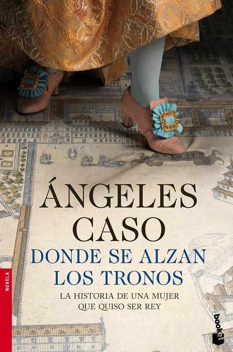 DONDE SE ALZAN LOS TRONOS | 9788408119111 | CASO, ANGELES