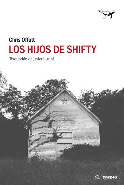 HIJOS DE SHIFTY, LOS | 9788412415278 | OFFUTT, CHRIS