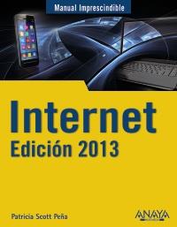 INTERNET. EDICIÓN 2013 | 9788441532397 | SCOTT PEÑA, PATRICIA