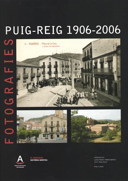 PUIG-REIG 1906-2006 | PUIG-REIG | SERRA, ROSA/ ROISIN, LUCIEN/ IGLESIAS, MANEL