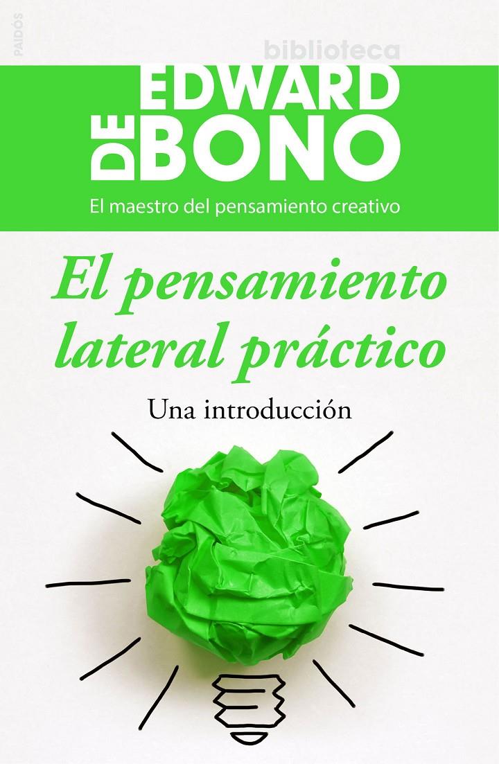 PENSAMIENTO LATERAL PRÁCTICO, EL | 9788449331435 | BONO, EDWARD DE 
