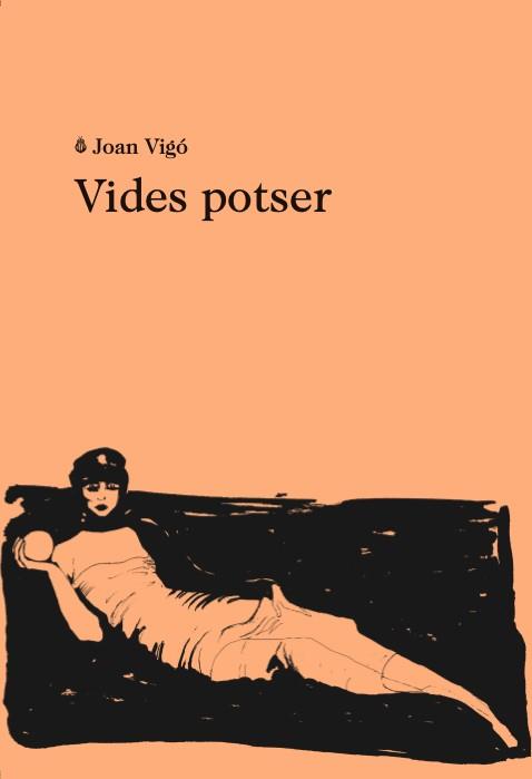 VIDES POTSER | 9788412328950 | VIGO, JOAN