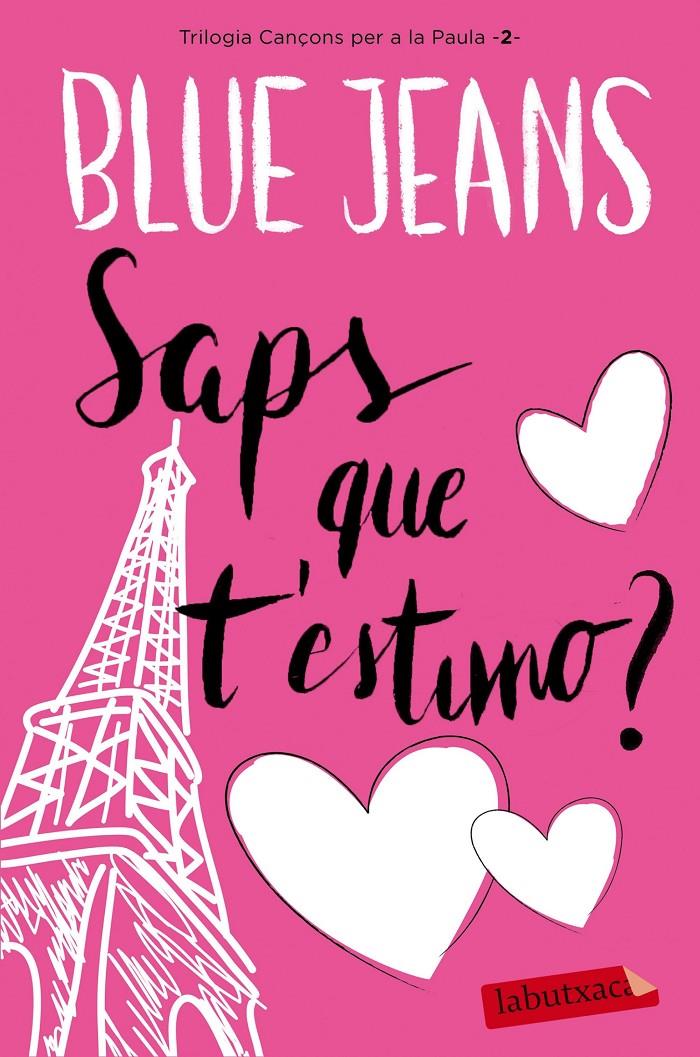SAPS QUE T'ESTIMO- CANÇONS PER A LA PAULA.2 | 9788416600915 | BLUE JEANS