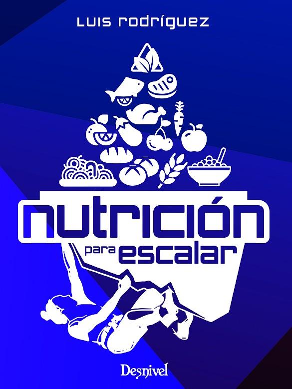 NUTRICIÓN PARA ESCALAR | 9788498296341 | RODRÍGUEZ MARTÍN, LUIS MIGUEL