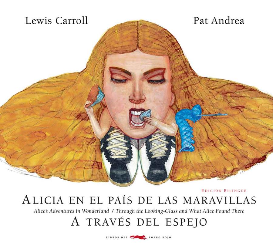 ALICIA EN EL PAÍS DE LAS MARAVILLAS/ A TRAVÉS DEL ESPEJO | 9788494512384 | CARROLL, LEWIS/ ANDREA, PAT