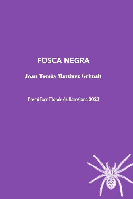 FOSCA NEGRA | 9788412665963 | MARTÍNEZ GRIMALT, JOAN TOMAS