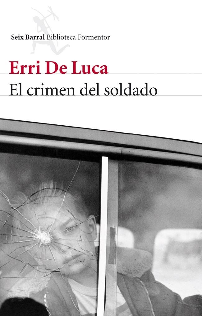 CRIMEN DEL SOLDADO, EL | 9788432214790 | ERRI DE LUCA