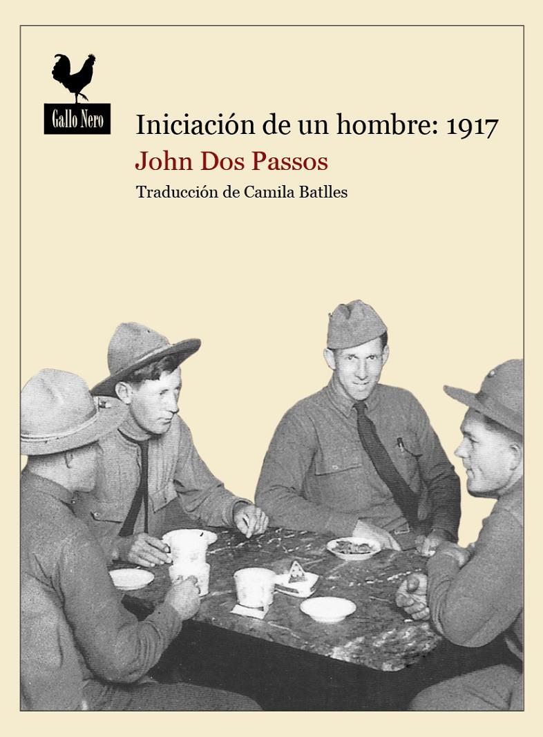 INICIACIÓN DE UN HOMBRE: 1917 | 9788494108761 | DOS PASSOS, JOHN