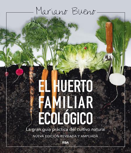 HUERTO FAMILIAR ECOLOGICO, EL | 9788415541790 | BUENO, MARIANO