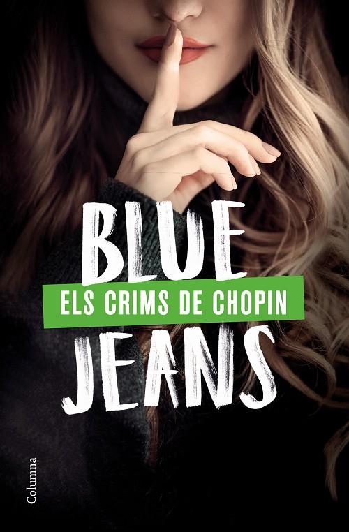 BLU JEANS/ ELS CRIMS DE CHOPIN | 9788466428989 | BLUE JEANS