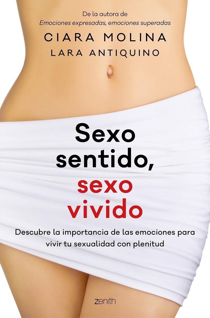 SEXO SENTIDO, SEXO VIVIDO | 9788408170150 | MOLINA, CIARA/ANTIQUINO, LARA