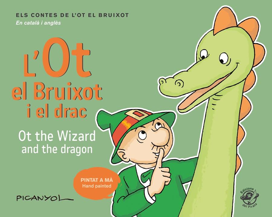 OT EL BRUIXOT I EL DRAC - OT THE WIZARD AND THE DRAGON | 9788417207052 | MARTÍNEZ PICANYOL, JOSEP LLUÍS