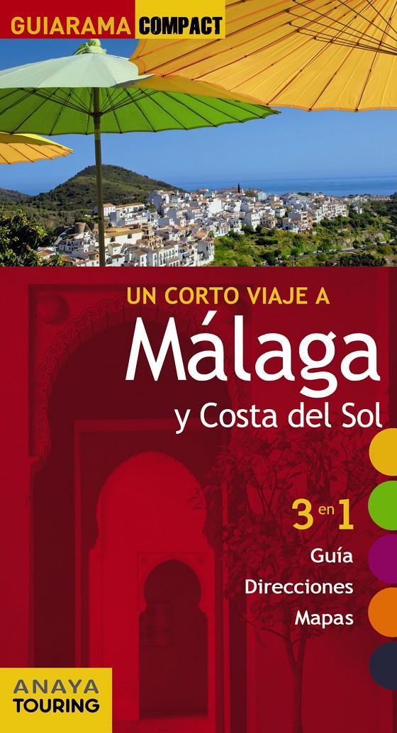 MÁLAGA Y COSTA DEL SOL | 9788499356884 | AVISÓN MARTÍNEZ, JUAN PABLO/HERNÁNDEZ COLORADO, ARANTXA/ARJONA MOLINA, RAFAEL