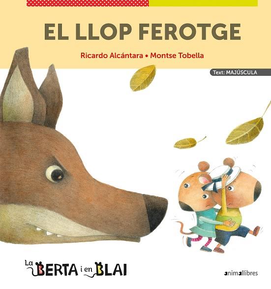 LLOP FEROTGE, EL (MAJÚSCULES) | 9788418592348 | ALCÁNTARA, RICARDO