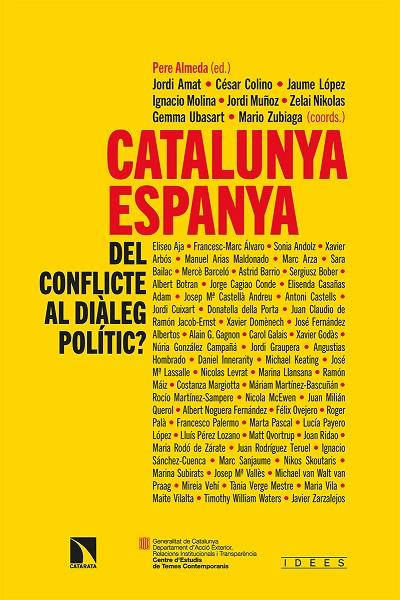 CATALUNYA-ESPANYA: DEL CONFLICTE AL DIÀLEG POLÍTIC? | 9788413522654 | ALMEDA, PERE I ALTRES