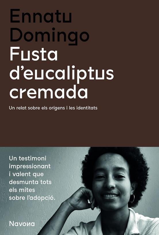 FUSTA D'EUCALIPTUS CREMADA | 9788419179135 | DOMINGO, ENNATU