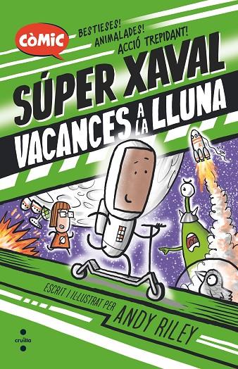  SUPER XAVAL- VACANCES A LA LLUNA | 9788466156462 | RILEY, ANDY